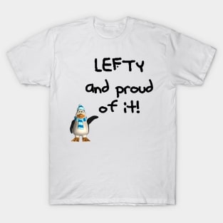 Lefty and proud of it! Left handed penguin T-Shirt